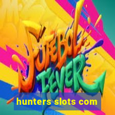 hunters slots com